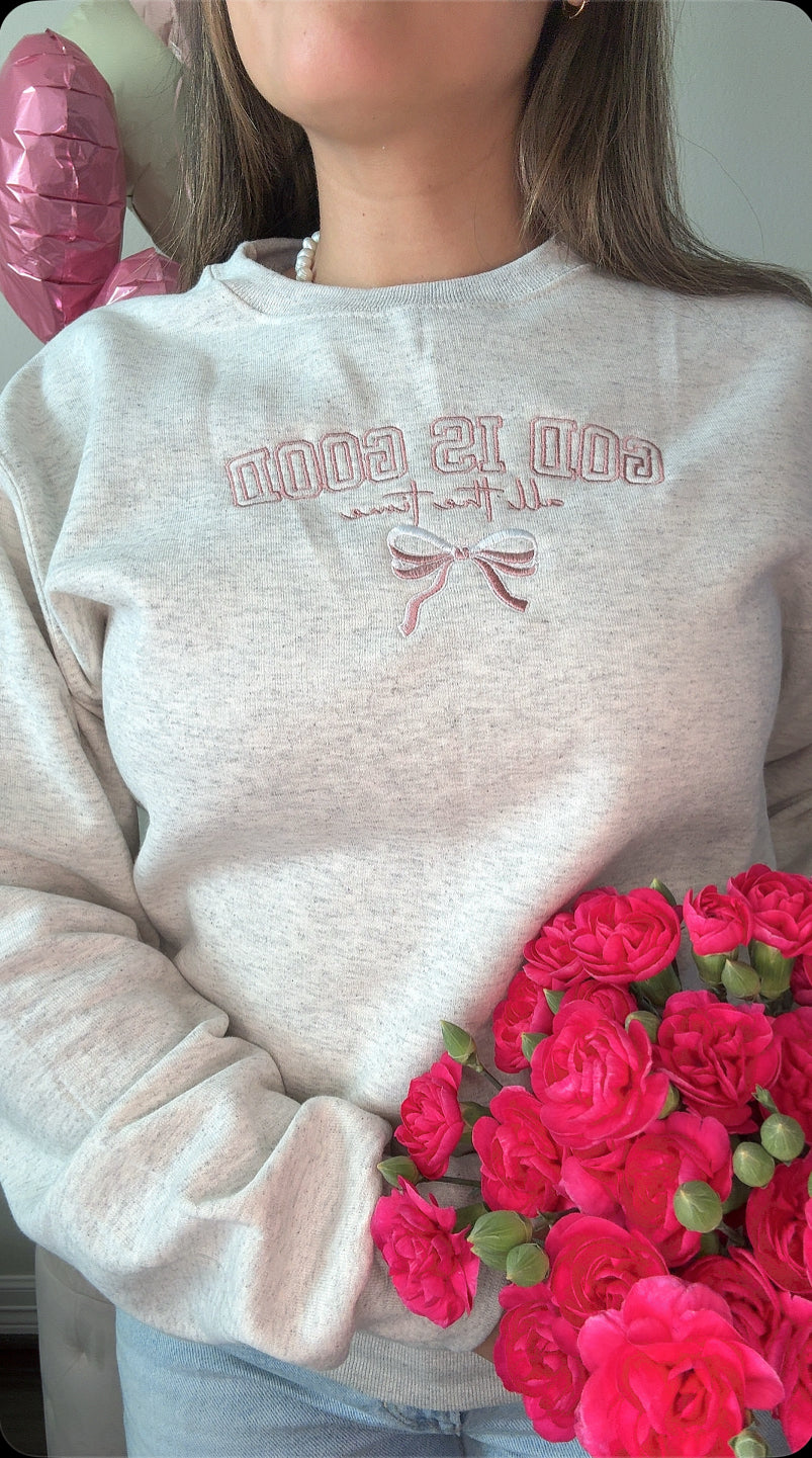 God Is Good Embroidered SweatShirt - Oatmeal Heather ( RESTOCK)