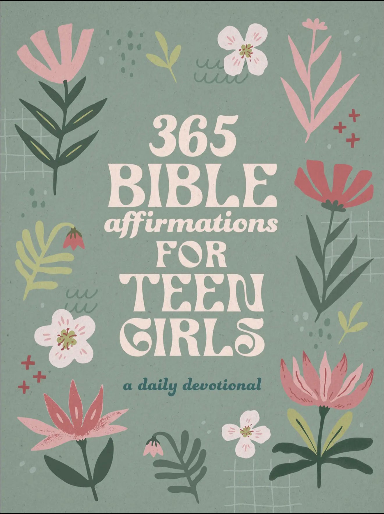 365 Bible Affirmation for teen girls