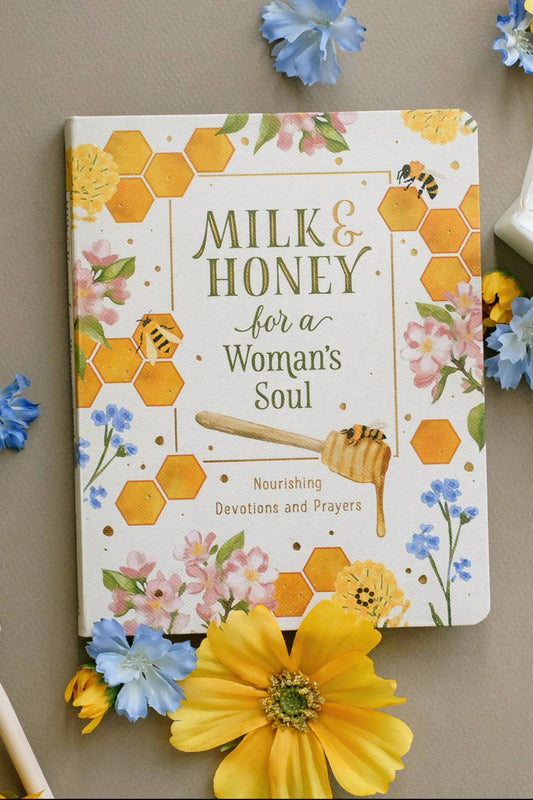 Milk and Honey for a woman’s soul