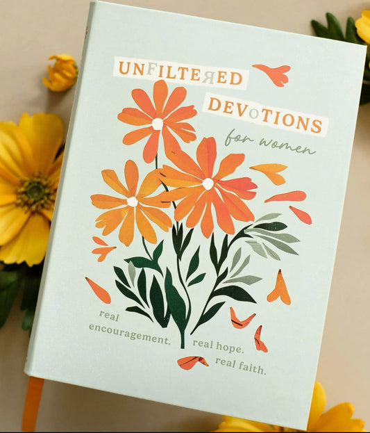 Unfiltered Devotions for Women