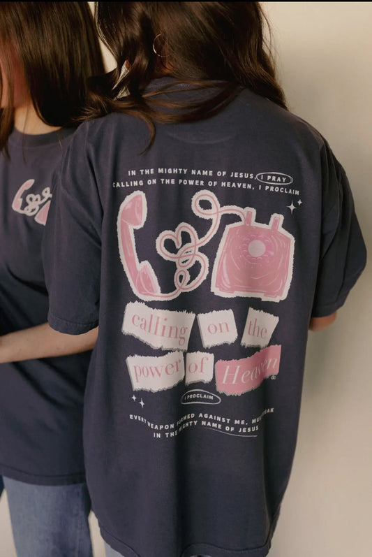 Calling the Power of Heaven Tee